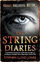 Stephen Lloyd Jones - The String Diaries - 9781472204684 - V9781472204684