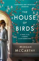 Morgan Mccarthy - The House of Birds - 9781472205865 - V9781472205865