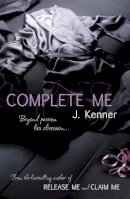 J. Kenner - Complete Me: Stark Series Book 3 - 9781472206091 - V9781472206091