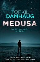 Torkil Damhaug - Medusa (Oslo Crime Files 1): A sleek, gripping psychological thriller that will keep you hooked - 9781472206831 - V9781472206831