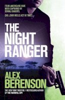 Alex Berenson - The Night Ranger - 9781472209337 - V9781472209337
