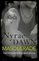 Nyrae Dawn - Masquerade: The Games Trilogy 3 - 9781472209856 - V9781472209856