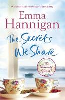 Emma Hannigan - The Secrets We Share - 9781472210340 - V9781472210340