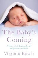 Virginia Howes - The Baby's Coming - 9781472211736 - V9781472211736