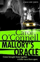 Carol O'connell - Mallory´s Oracle - 9781472213013 - V9781472213013