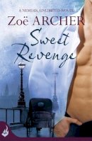 Zoe Archer - Sweet Revenge: Nemesis, Unlimited Book 1 (A thrilling historical adventure romance) - 9781472214126 - V9781472214126