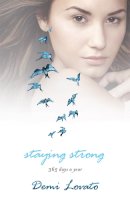 Demi Lovato - Staying Strong - 9781472218070 - V9781472218070