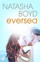 Boyd, Natasha - Eversea (Eversea, #1) - 9781472219657 - V9781472219657