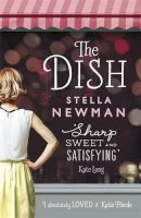 Newman, Stella - The Dish - 9781472220073 - V9781472220073
