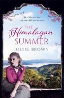 Louise Brown - The Himalayan Summer: The heartbreaking story of a missing child and a true love - 9781472226136 - V9781472226136