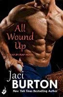 Jaci Burton - All Wound Up (Play-by-Play) - 9781472228147 - V9781472228147