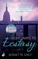 Jeanette Grey - Eight Ways To Ecstasy: Art of Passion 2 - 9781472228536 - V9781472228536