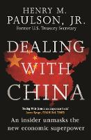 Hank Paulson - Dealing with China - 9781472228703 - V9781472228703