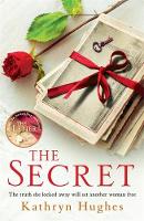 Kathryn Hughes - The Secret: A gripping novel of how far a mother would go for her child from the #1 author of The Letter - 9781472229991 - V9781472229991