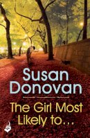 Donovan, Susan - The Girl Most Likely to... - 9781472239716 - V9781472239716
