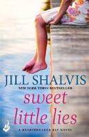 Jill Shalvis - Sweet Little Lies: Heartbreaker Bay Book 1 - 9781472242907 - V9781472242907