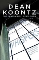 Dean Koontz - Whispers: A terrifying thriller of unrelenting suspense - 9781472248220 - V9781472248220