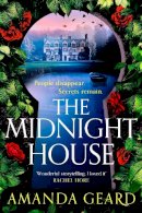 Amanda Geard - The Midnight House: The most spellbinding Richard and Judy Book Club pick to escape with in 2023 - 9781472283740 - 9781472283740