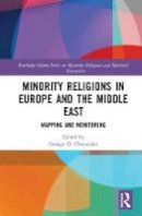  - Minority Religions in Europe and the Middle East: Mapping and Monitoring (Routledge Inform Series on Minority Religions and Spiritual Movements) - 9781472463609 - V9781472463609