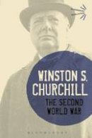 Winston Churchill - The Second World War - 9781472520876 - V9781472520876