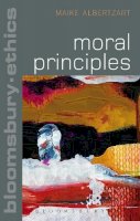 Dr Maike Albertzart - Moral Principles - 9781472574190 - V9781472574190