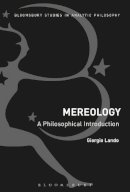 Dr Giorgio Lando - Mereology: A Philosophical Introduction - 9781472583666 - V9781472583666