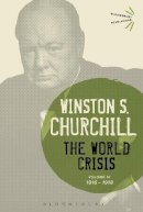 Winston Churchill - The World Crisis Volume III: 1916-1918 - 9781472586889 - V9781472586889