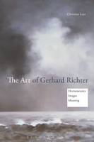 Christian Lotz - The Art of Gerhard Richter: Hermeneutics, Images, Meaning - 9781472589019 - V9781472589019