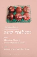 Maurizio Ferraris - Introduction to New Realism - 9781472595942 - V9781472595942