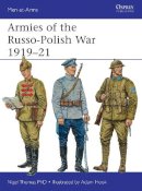 Nigel Thomas - Armies of the Russo-Polish War 1919–21 - 9781472801067 - V9781472801067