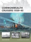 Angus Konstam - Commonwealth Cruisers 1939-45 - 9781472805010 - V9781472805010
