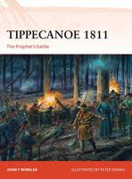 John F. Winkler - Tippecanoe 1811: The Prophet´s battle - 9781472808844 - V9781472808844