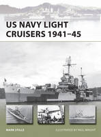 Mark Stille - US Navy Light Cruisers 1941-45 - 9781472811400 - V9781472811400