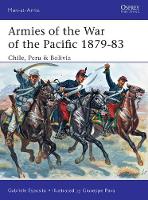 Esposito, Gabriele - Armies of the War of the Pacific 1879-83 - 9781472814067 - V9781472814067