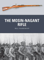 Bill Harriman - The Mosin-Nagant Rifle - 9781472814159 - V9781472814159
