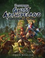 Joseph A. Mccullough - Frostgrave: Ghost Archipelago: Fantasy Wargames in the Lost Isles - 9781472817341 - V9781472817341