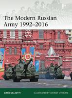 Mark Galeotti - The Modern Russian Army 1992-2016 - 9781472819086 - V9781472819086
