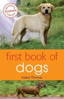 Isabel Thomas - First Book of Dogs - 9781472903976 - V9781472903976
