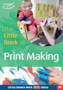 Lynne Garner - The Little Book of Print-making - 9781472909510 - 9781472909510