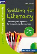 Andrew Brodie - Spelling for Literacy for Ages 8-9 - 9781472916570 - V9781472916570