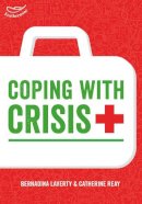 Bernadina Laverty - Coping with Crisis: Learning the Lessons from Accidents in the Early Years - 9781472917287 - V9781472917287