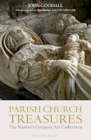 Dr John Goodall - Parish Church Treasures: The Nation´s Greatest Art Collection - 9781472917638 - V9781472917638