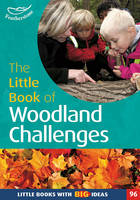 Rebecca Aburrow - The Little Book of Woodland Challenges - 9781472921376 - V9781472921376