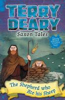 Terry Deary - Saxon Tales: The Shepherd Who Ate His Sheep - 9781472929280 - V9781472929280
