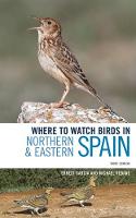 Ernest Garcia - Where to Watch Birds in Northern and Eastern Spain - 9781472936752 - V9781472936752