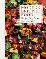 Jesse Dunford Wood - Modern British Food: Recipes from Parlour - 9781472938497 - V9781472938497