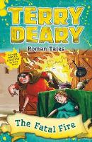Terry Deary - Roman Tales: The Fatal Fire - 9781472941916 - V9781472941916