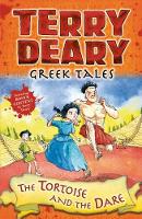 Terry Deary - Greek Tales: The Tortoise and the Dare - 9781472942029 - V9781472942029