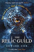 Edward Cox - The Relic Guild: Book One - 9781473200319 - V9781473200319