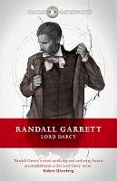 Randall Garrett - Lord Darcy - 9781473201040 - V9781473201040